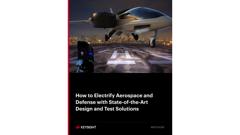 How to Electrify Aerospace and Defense with State-of-the-Art Design and Test Solutions